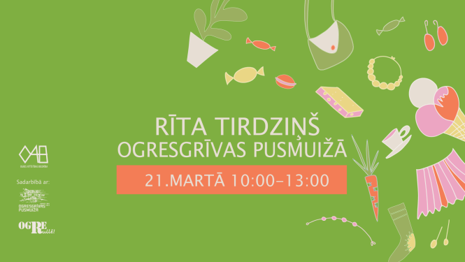 Rīta tirdziņš Ogresgrīvas pusmuižā 21. martā no plkst. 10.00 līdz 13.00