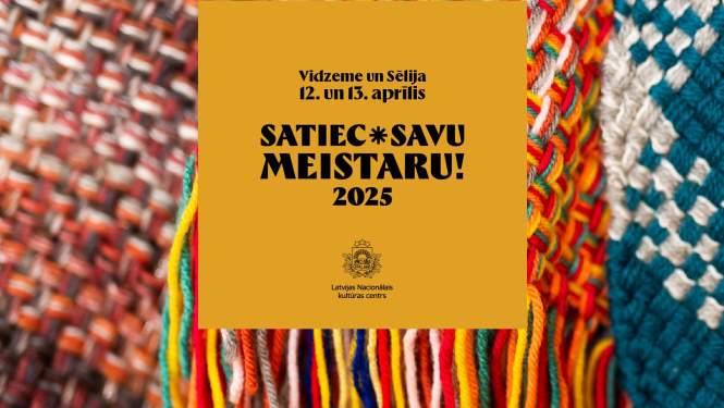 Akcija Satiec savu meistaru 2025