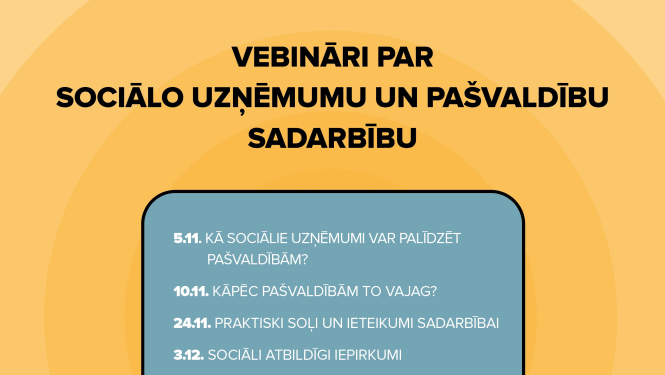 Aicina uz vebināru ciklu par sociālo uzņēmumu un pašvaldību sadarbību