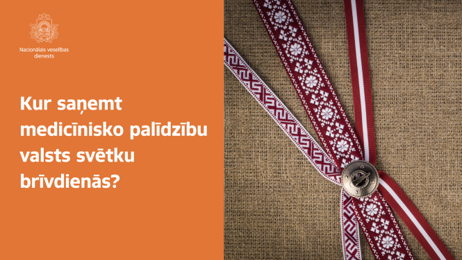 NMPD vizuālis par iespējām saņemt medicīnisko palīdzību valsts svētku brīvdienās. Attēlā saktiņa ar trīs dažādām prievītēm sarkanbaltsarkanā krāsā