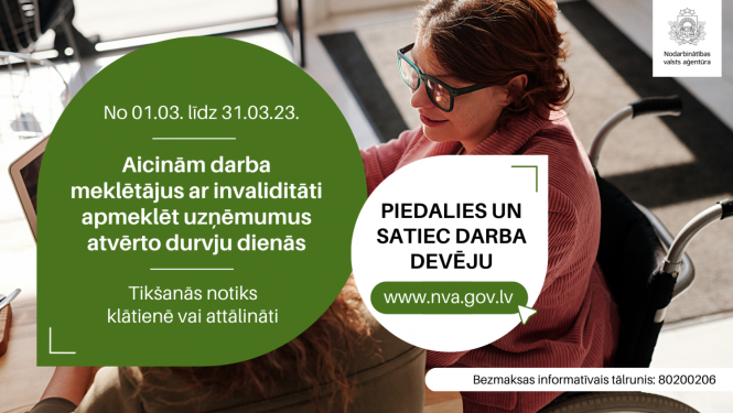 No 1. līdz 31.martam NVA visā Latvijā rīko pasākumus “Atvērto durvju dienas uzņēmumos personām ar invaliditāti”