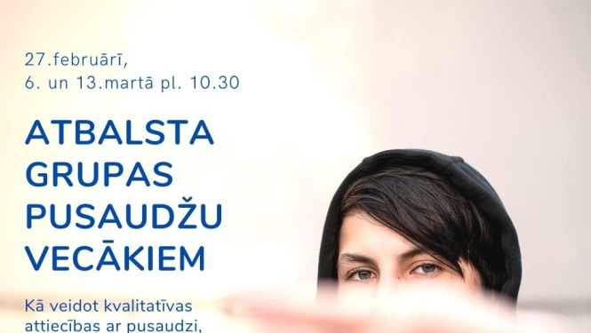 Organizē atbalsta grupas pusaudžu vecākiem