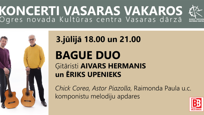 3. jūlijā Ogrē koncertēs ģitāristu duets BAGUE DUO