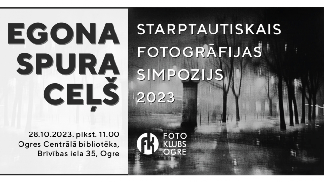 Fotogrāfijas simpozijs “Egona Spura ceļš” plaka'ts 2023