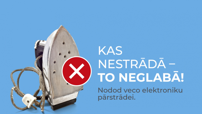 Plakāts nestrādājošu elektroierīču nodošanas akcijai