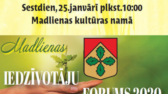 Madlienā notiks IEDZĪVOTĀJU FORUMS 2020