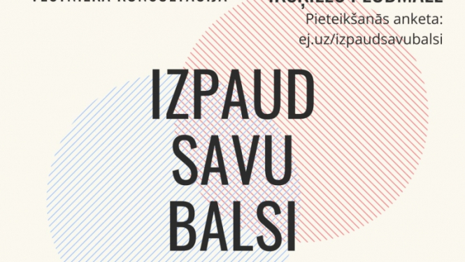 Izpaud savu balsi 27.07.2022.
