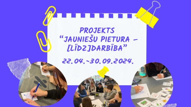 Projekts “Jauniešu pietura – [līdz]darbība” 