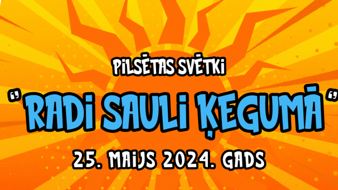 Ķeguma pilsētas svētku 2024 baneris "Radi sauli Ķegumā"