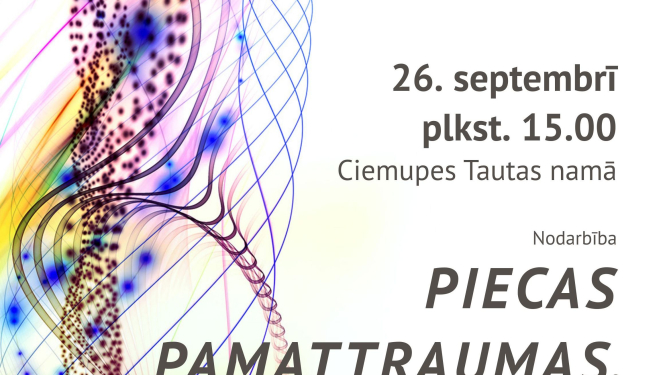 Ciemupes Tautas namā nodarbība PIECAS PAMATTRAUMAS, KAS NEĻAUJ BŪT PAŠAM