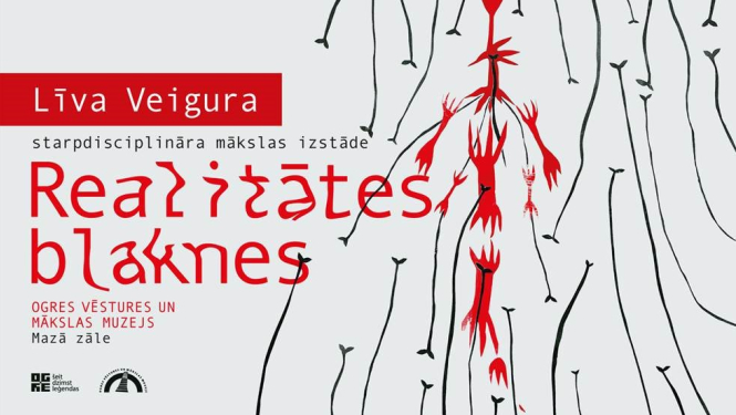 Afiša Līvas Veiguras izstādei "Realitātes blaknes" Ogres Vēstures un mākslas muzejā