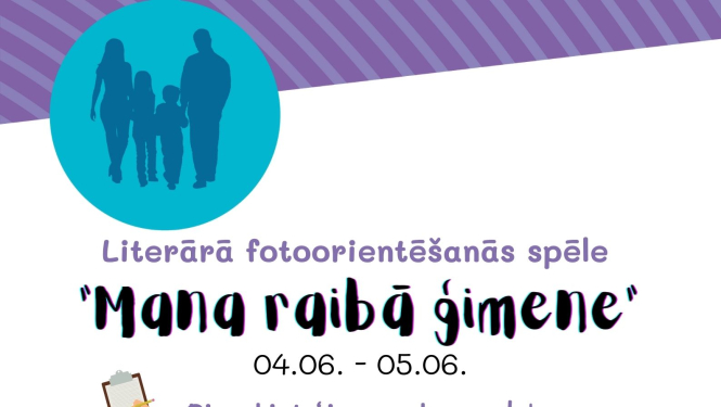 Literārā fotoorientēšanās “Mana raibā ģimene”