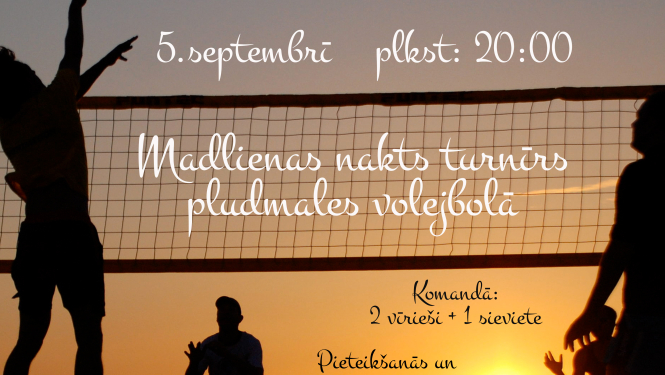 Pludmales volejbola nakts turnīrs Madlienā