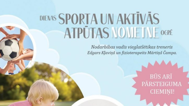 Dienas Sporta un aktīvās atpūtas nometne Ogrē