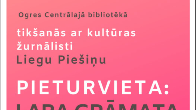 Tikšanās ar Liegu Piešiņu 12. decembrī Ogres Centrālajā bibliotēkā
