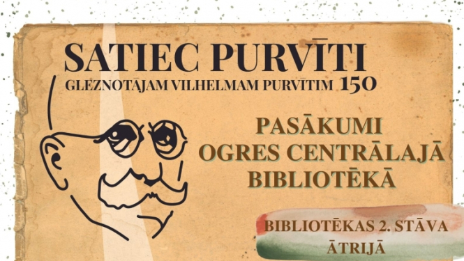 Afiša "Satiec Purvīti" Ogres Centrālajā bibliotēkā