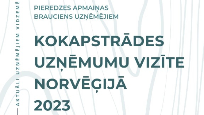 Vidzemes Plānošanas reģiona rīkotais pieredzes apmaiņas brauciens uzņēmējiem uz Norvēģiju