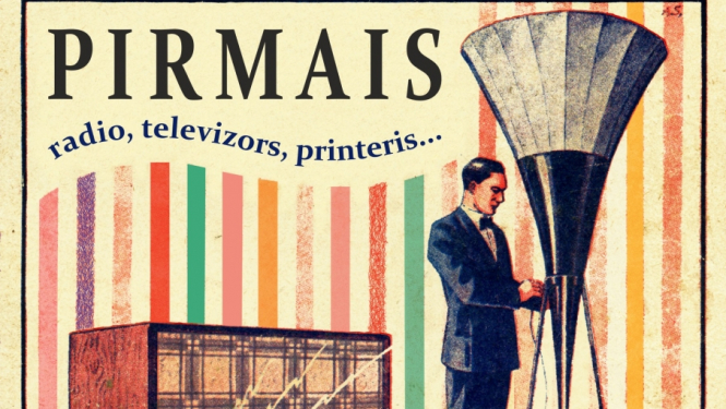 Izstāde „Pirmais radio, televizors, printeris…”