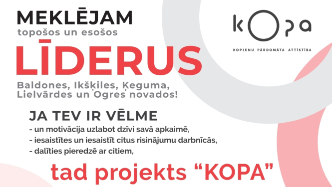 Projekts “KOPA” meklē kopienu līderus Ogres novadā