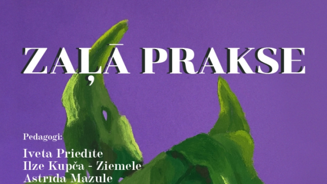 Afiša: Zaļā prakse. Izstāde apskatāma no 01.09. līdz 22.09. 