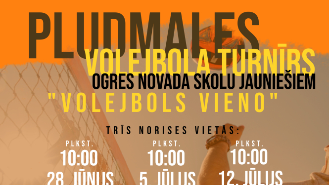 Pludmales volejbola turnīrs  Ogres novada skolu jauniešiem “Volejbols vieno”
