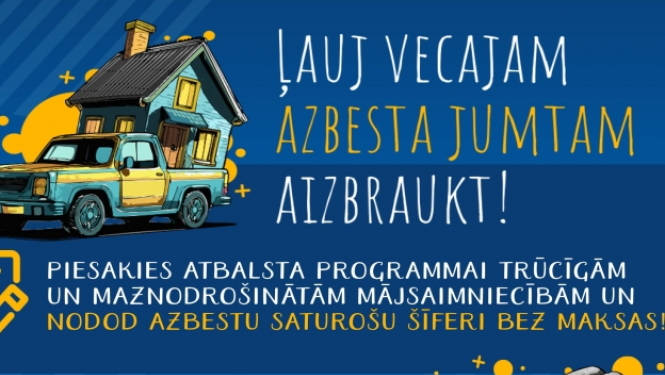 Afiša - aicinājums trūcīgām ģimenēm bez maksas nodot azbestu