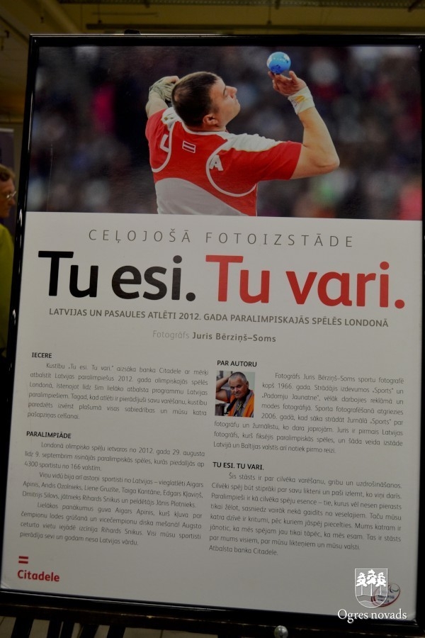 Fotoizstāde "Tu esi. Tu vari." Ogrē