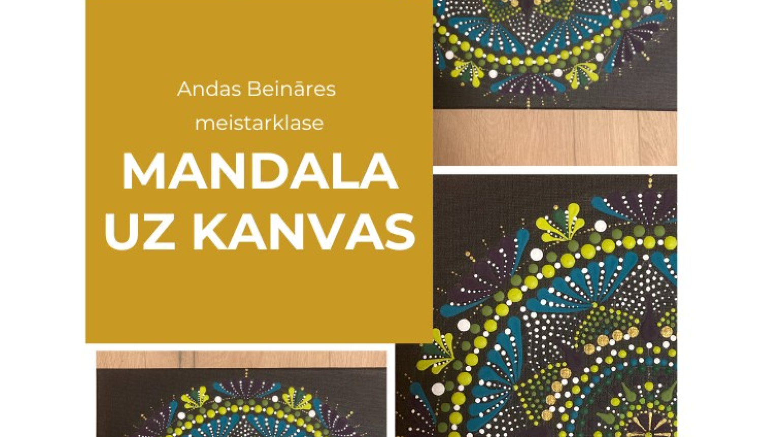 Meistarklase Mandala uz kanvas Ogres novada Kultūras centra Radošajā telpā 18. janvārī pl.11.00. Vadīs Anda Beināre. Dalības maksa 40 eiro.