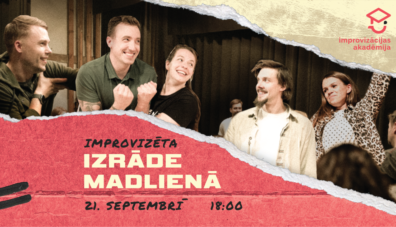 21. septembrī Madlienas Kultūras namā atkal viesosies Improvizācijas Akadēmija, piedāvājot gan bezmaksas nodarbību, gan izrādi, kurā skatītāji kļūs par neatņemamu daļu no notiekošā. Afišā teātra dalībnieki izrādes laikā