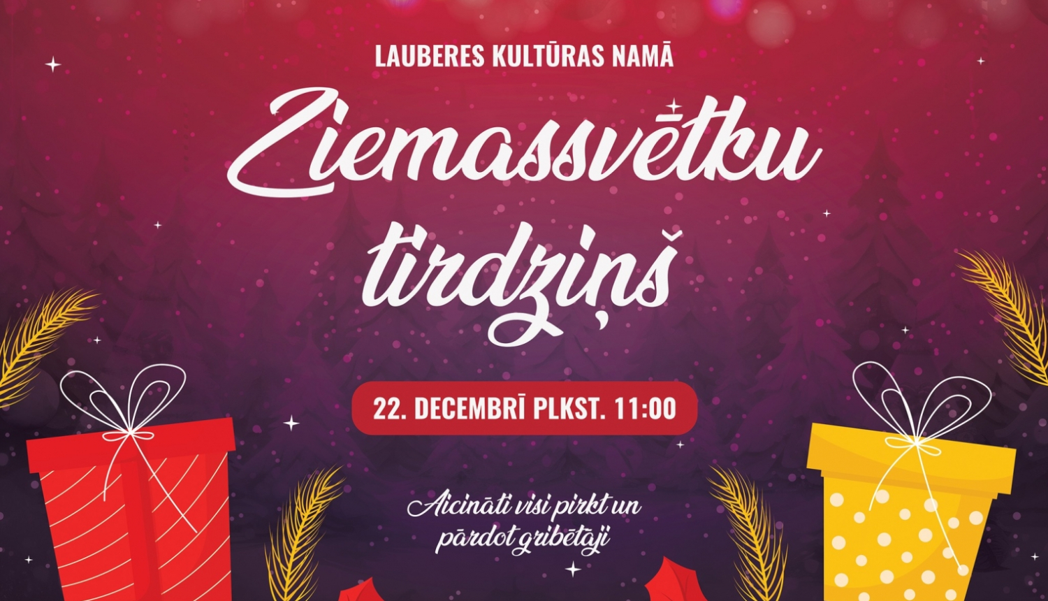 Ziemassvētku tirdziņš Lauberes kultūras namā 22. decembrī pl. 11.00
