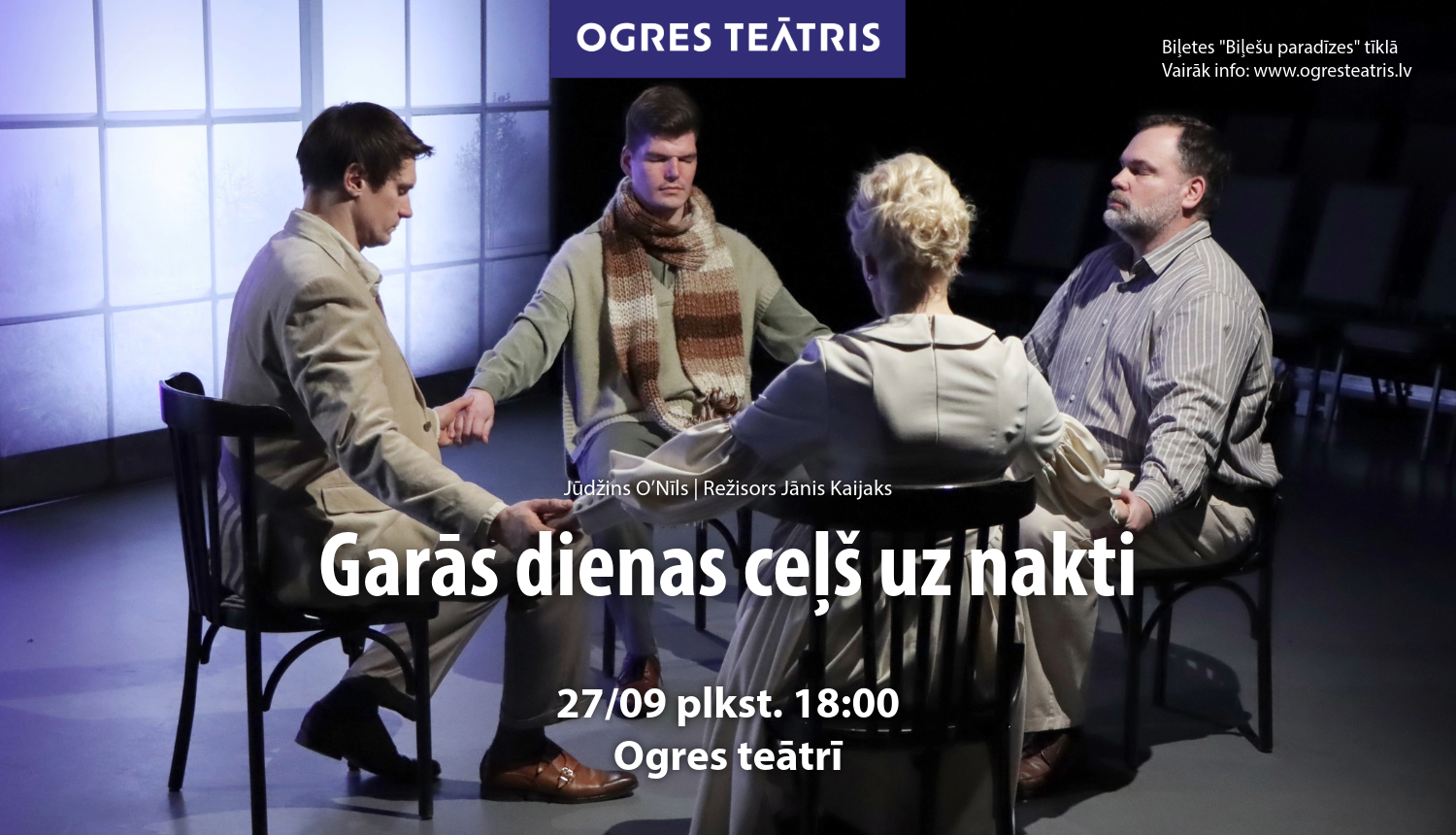 Jūdžina O'Nīla ģimenes drāma GARĀS DIENAS CEĻŠ UZ NAKTI Ogres teātrī. Afišā aina no izrādes.