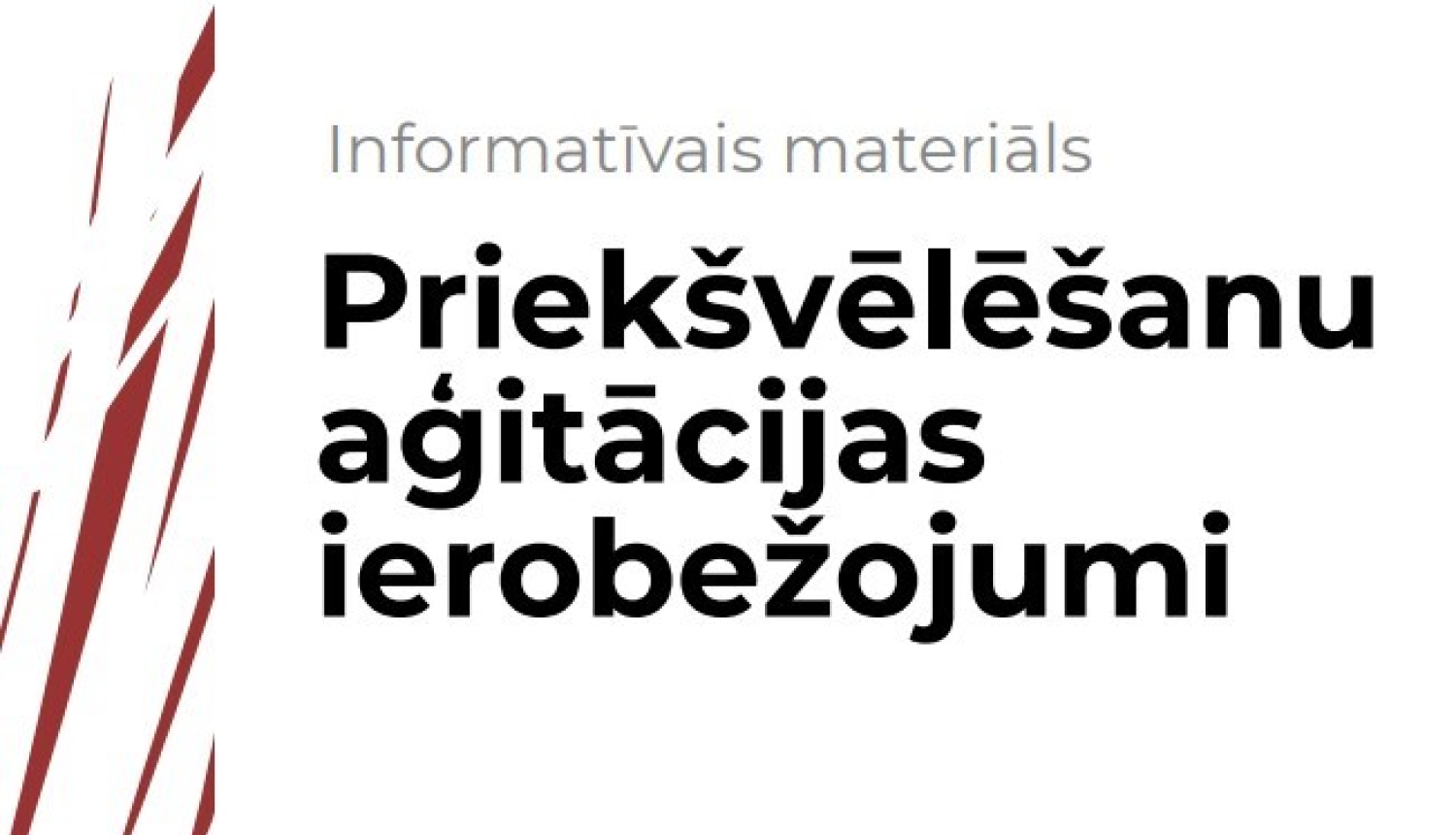 KNAB publicē informatīvo materiālu par priekšvēlēšanu aģitācijas ierobežojumiem