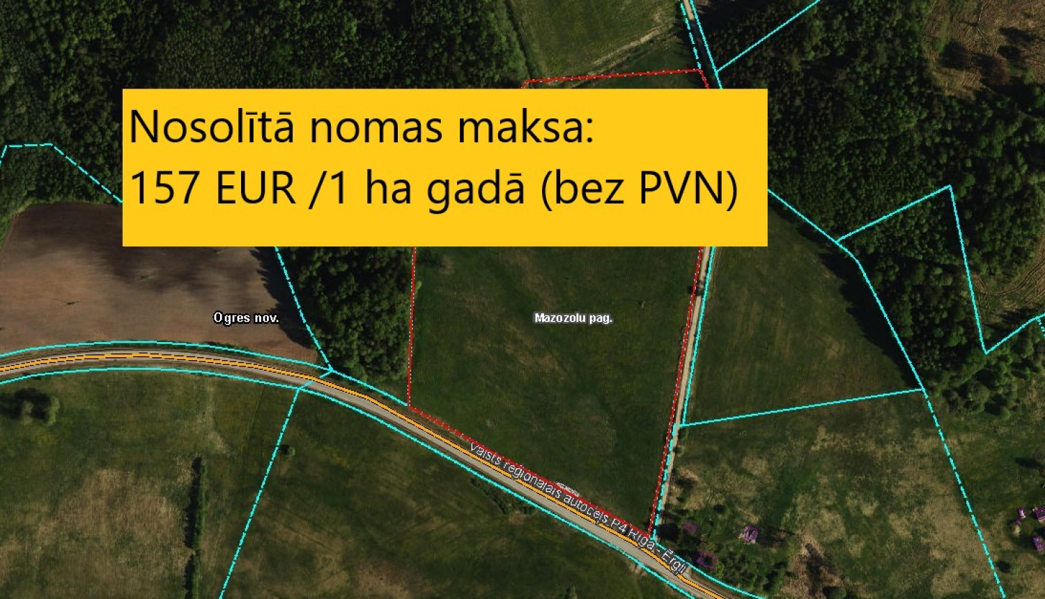 Karte ar informāciju uz tās - nosolītā nomas maksa 157 eiro par vienu hektāru gadā bez PVN