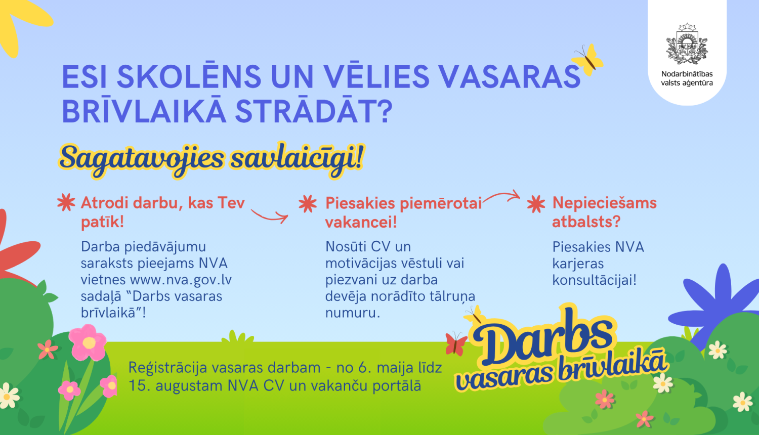 Esi skolēns un vēlies vasaras brīvlaikā strādāt? Sagatavojies savlaicīgi!