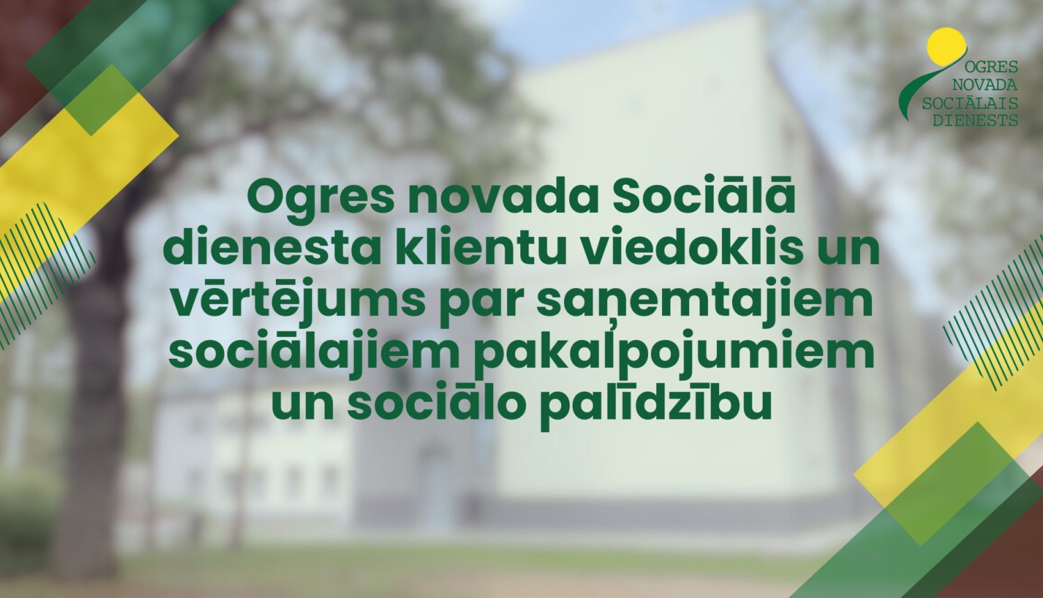 Ogres novada Sociālā dienesta aicinājums piedalīties aptaujā par pakalpojumiem