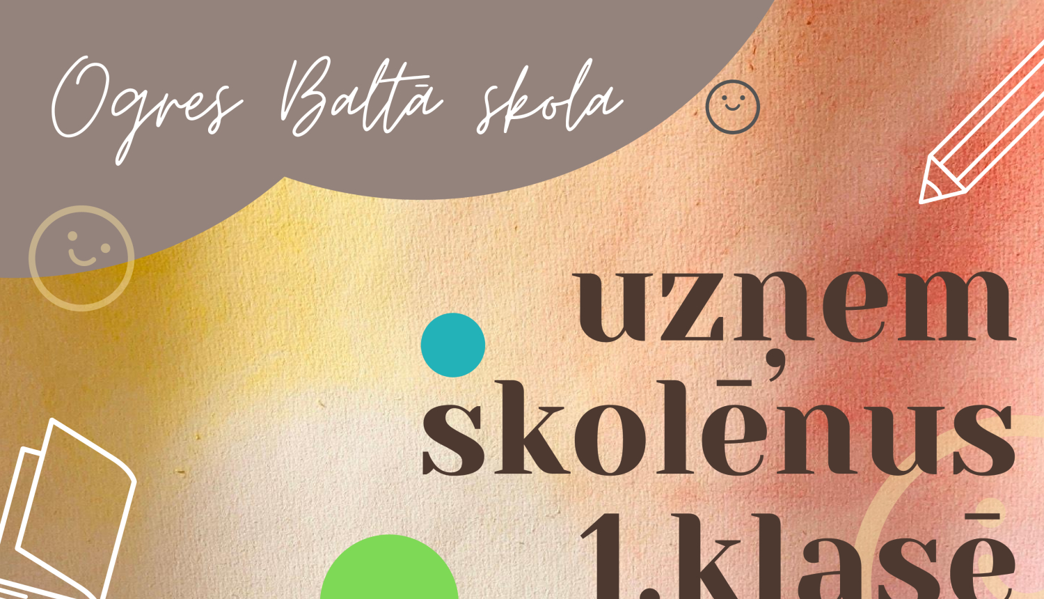 Ogres Baltā skola uzņem skolēnus 1. klasē