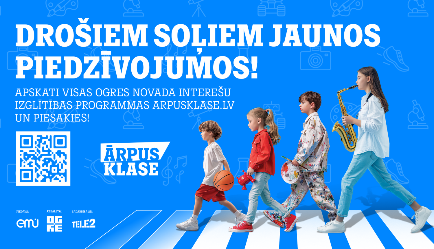 Afiša aicinājumam Ogres novada un pilsētas svētku ietvaros piedalīties jaunas interešu izglītības platformas arpusklase.lv prezentācijas pasākumā un diskusijā “Vērtīgs interešu izglītības pulciņš katram bērnam un jaunietim”. attēlā jaunieši, kas prezentē dažādas aktivitātes - sportu, mākslu un mūziku.