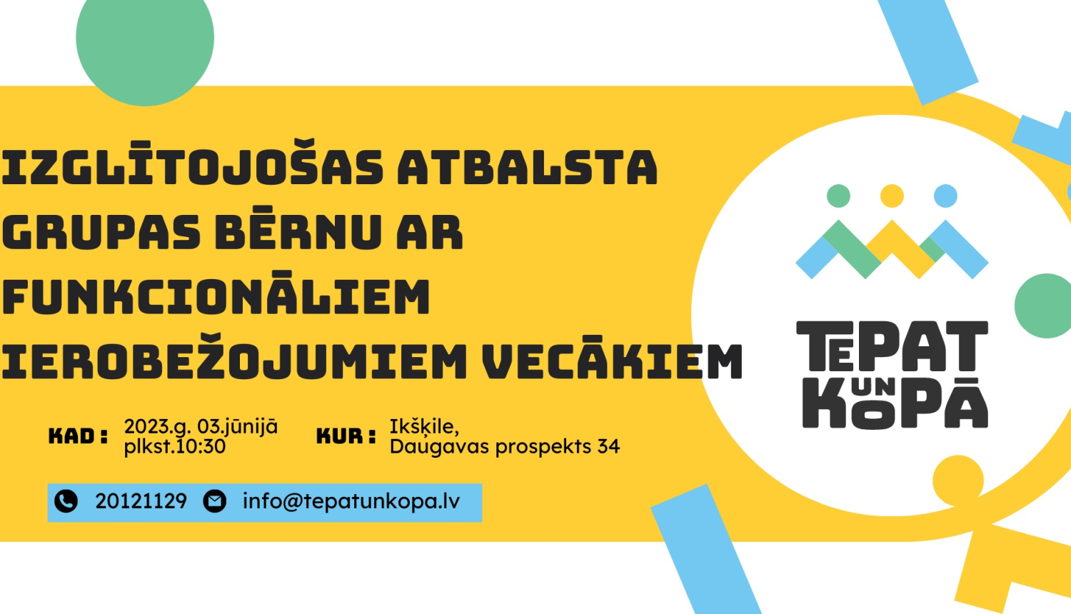 Izglītojošas atbalsta grupas bērnu un jauniešu ar funkcionāliem ierobežojumiem vecākiem plakāts 05.2023.