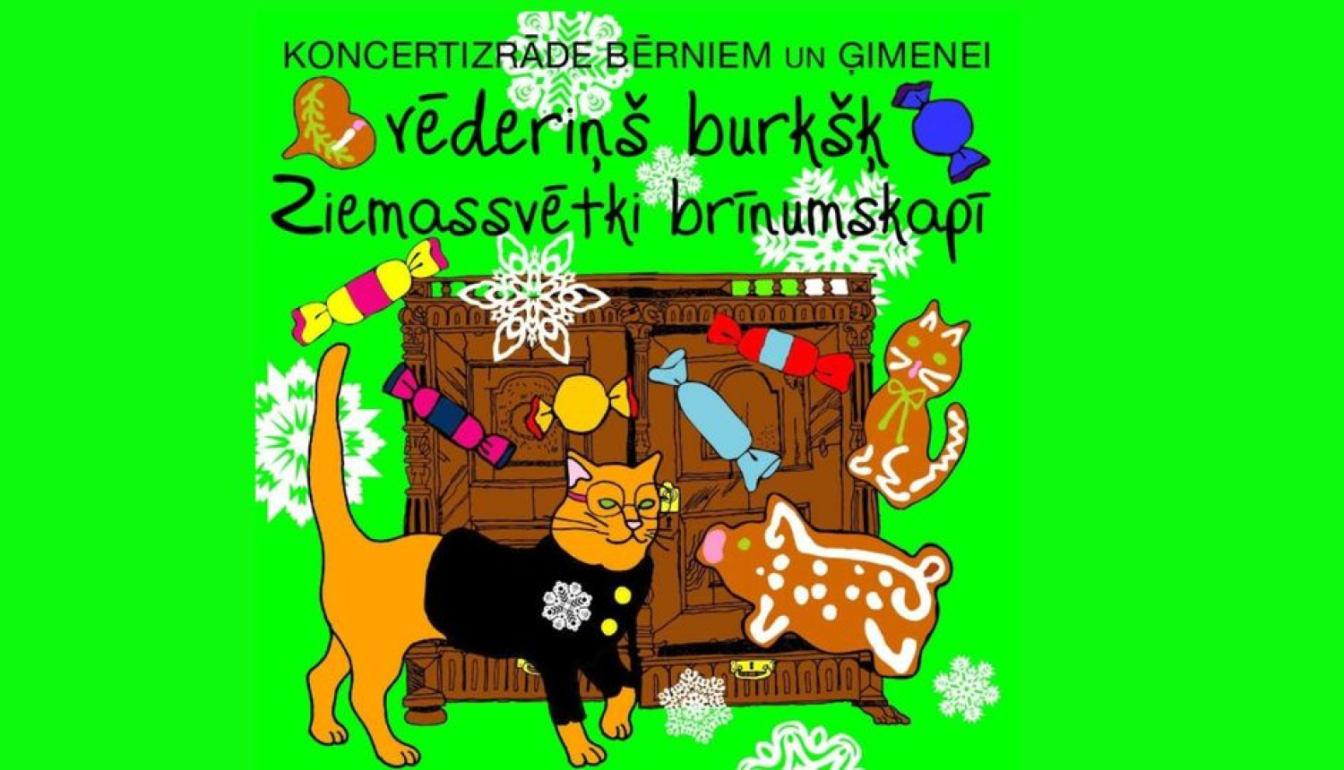 Ziemassvētki Brīnmskapī_Vēderiņš burkšķ 8.decembrī 13.00