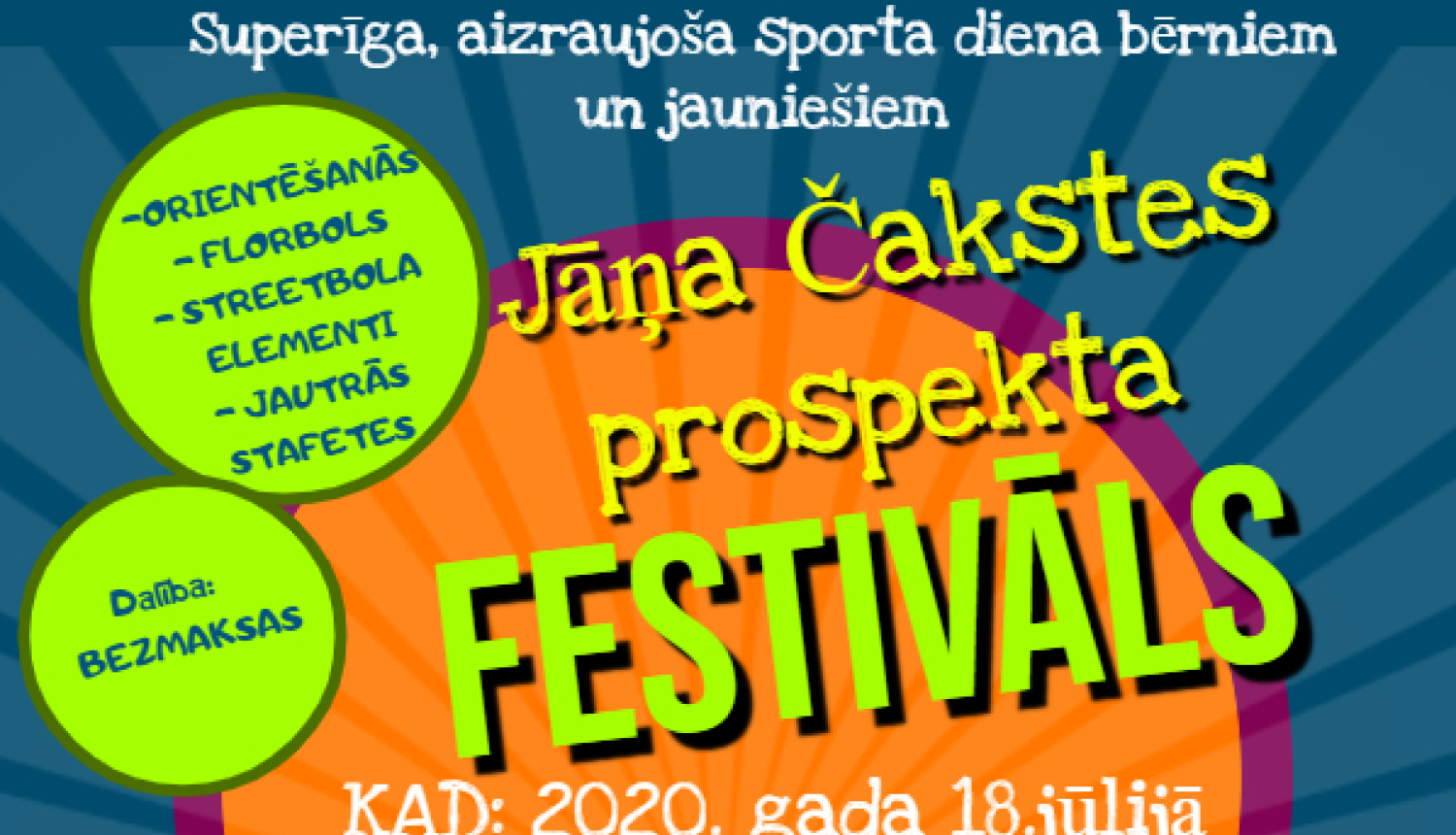 Sporta diena bērniem un jauniešiem “Jāņa Čakstes prospekta festivāls”