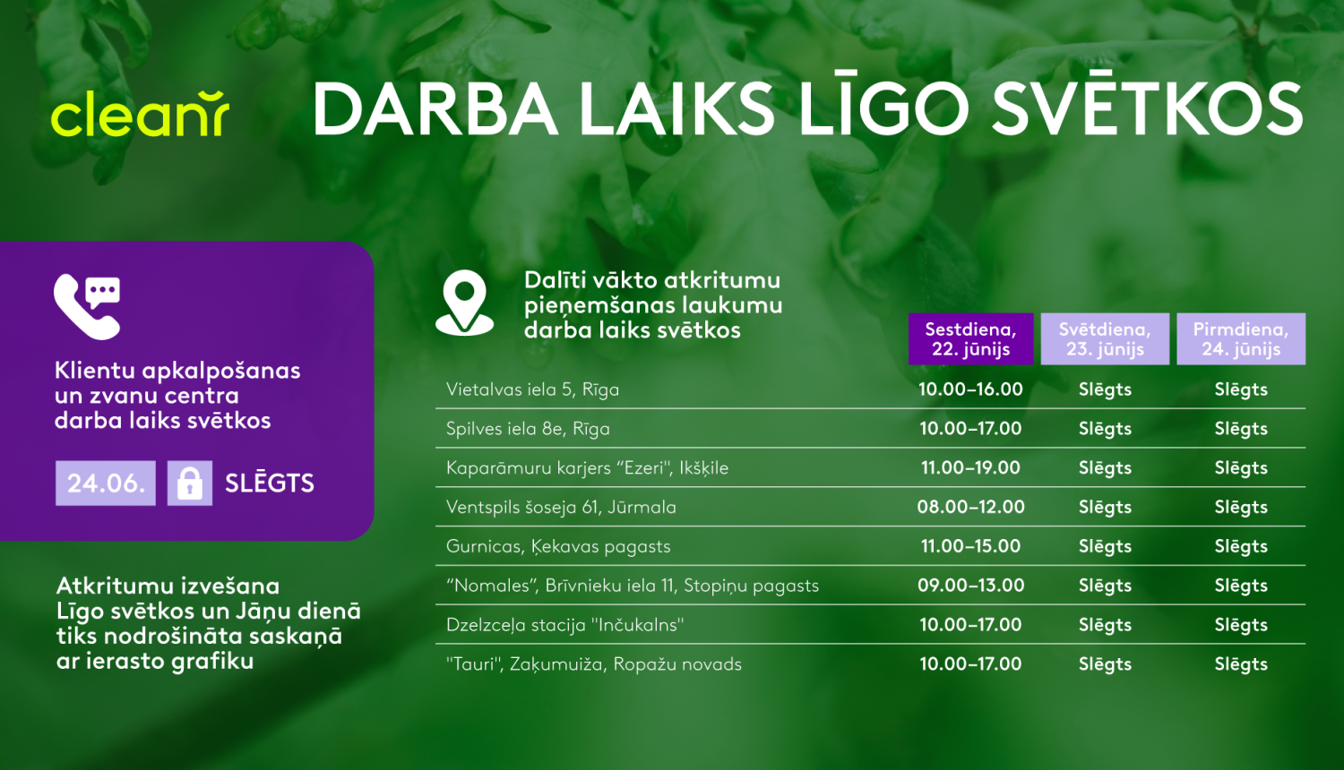 Atkritumu apsaimniekotāja CleanR darba laiks Līgo svētkos