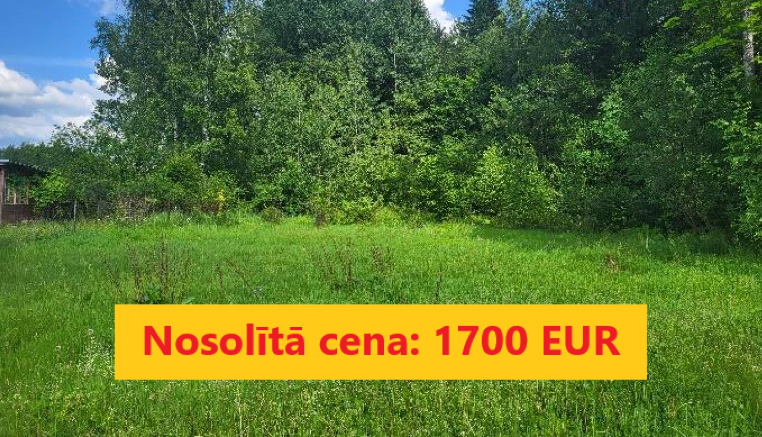 Izsoles noslēgums - nosolītā cena 1700 uz zemezgabala (pļava ar kokiem) fona