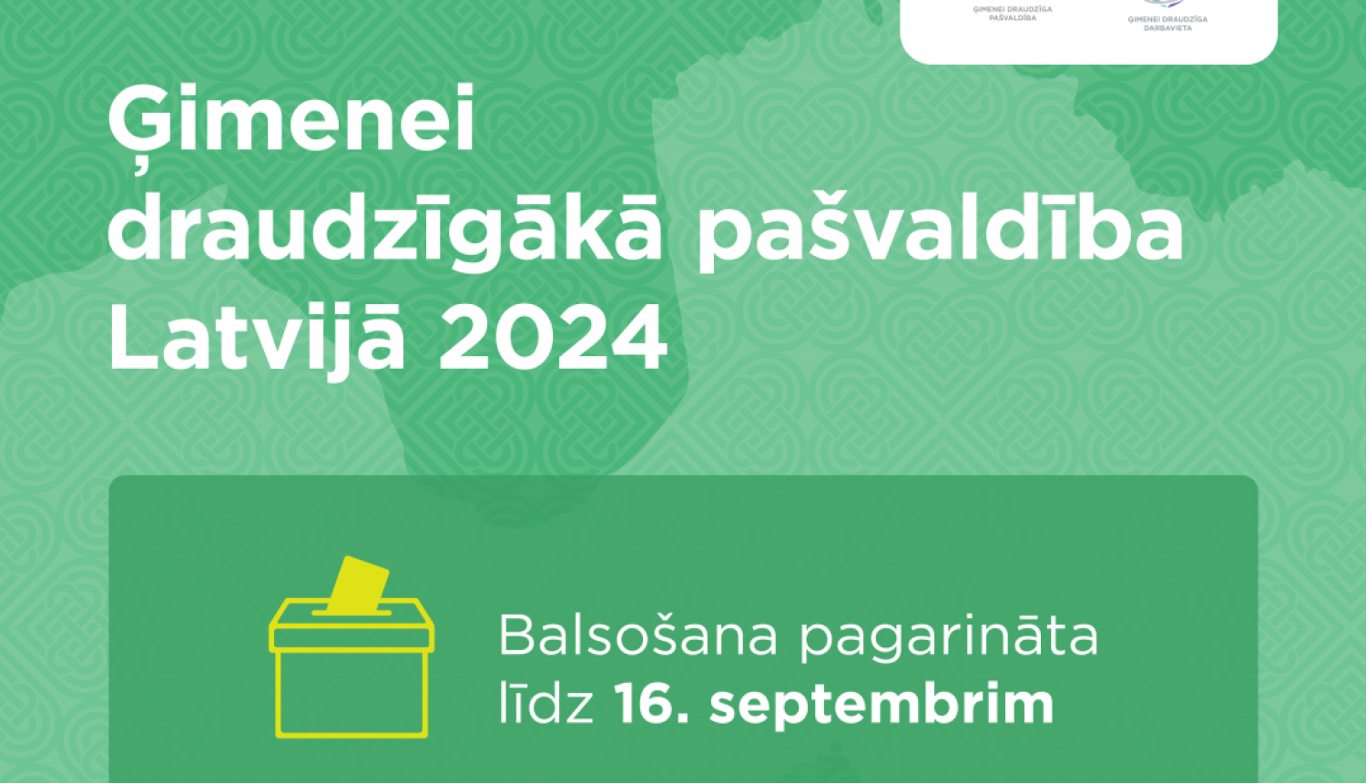 Līdz 16. septembris aicinām balsot par Ģimenei draudzīgāko pašvaldību Latvijā 2024