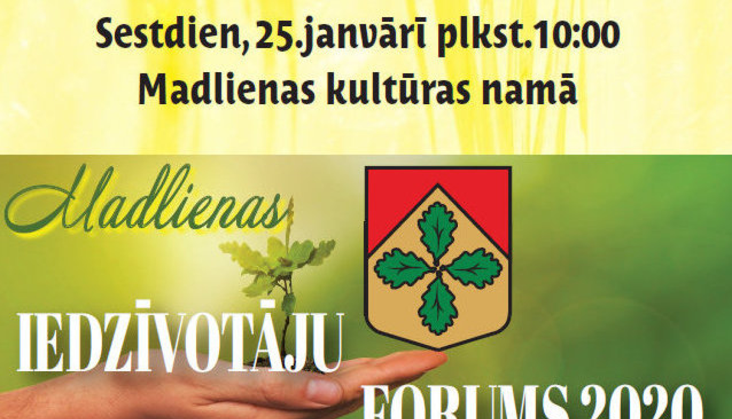 Madlienā notiks IEDZĪVOTĀJU FORUMS 2020