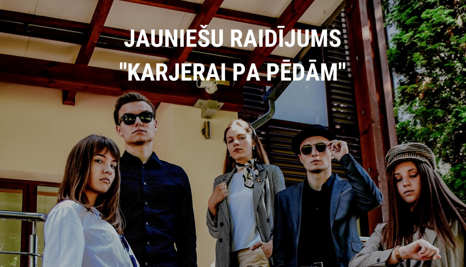 Aicina apmeklēt jauniešu raidījuma “Karjerai pa pēdām” pirmizrādi