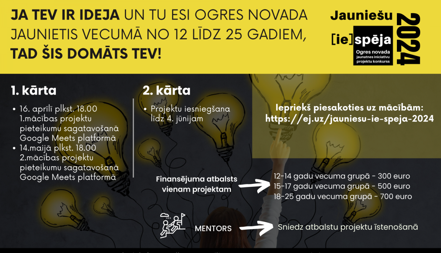 Baneris jauniešu projektu konkursam "Jauniešu iespēja"