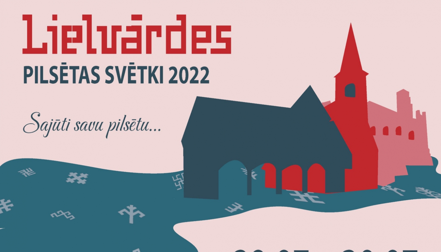 Lielvārdes svētki 2022