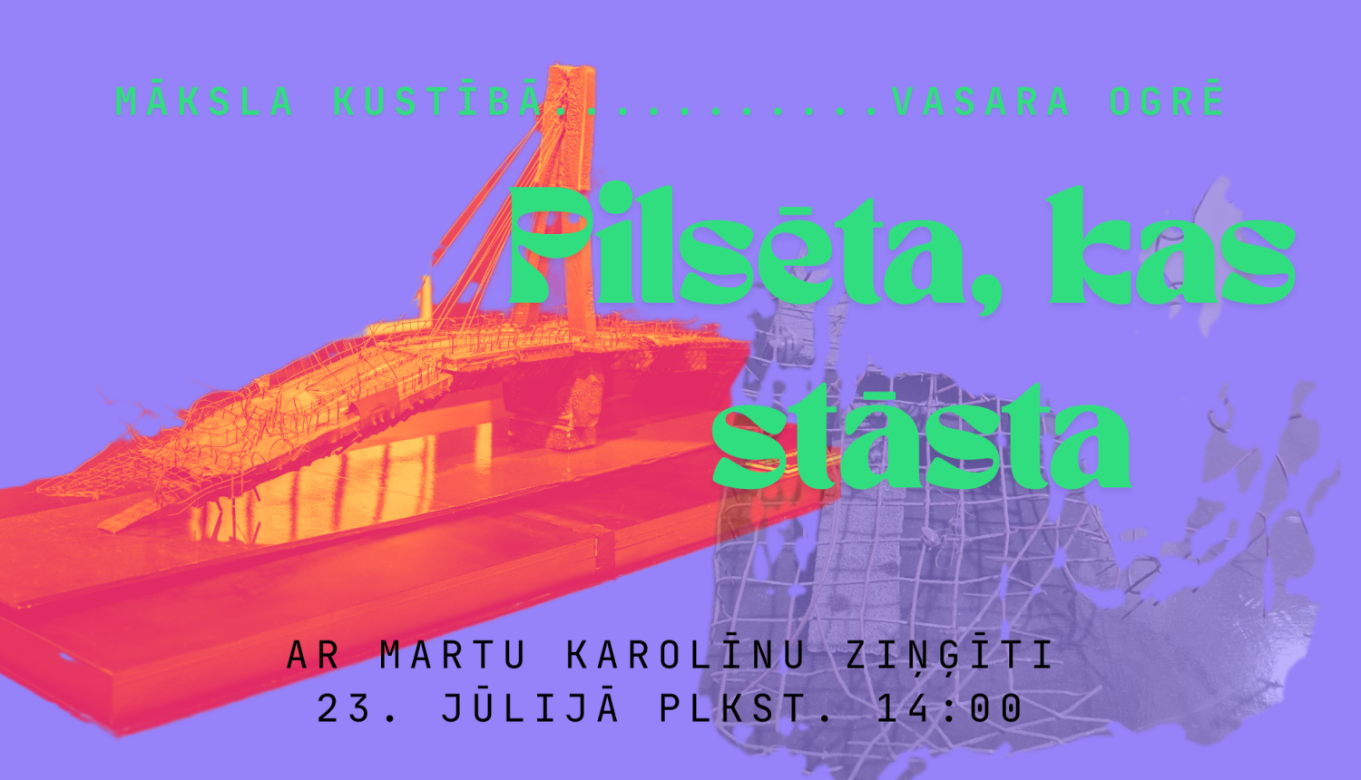 23. jūlijā plkst. 14.00 Ogres Vēstures un mākslas muzejā darbnīcā “Pilsēta, kas stāsta” 