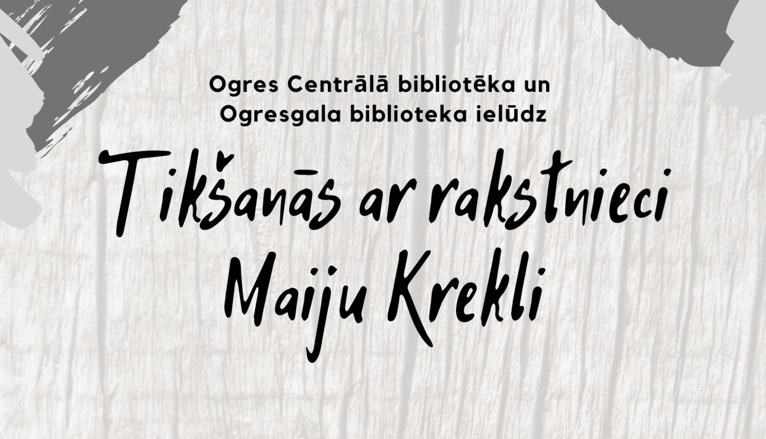 22. oktobrī Ogresgalā tikšanās ar rakstnieci Maiju Krekli