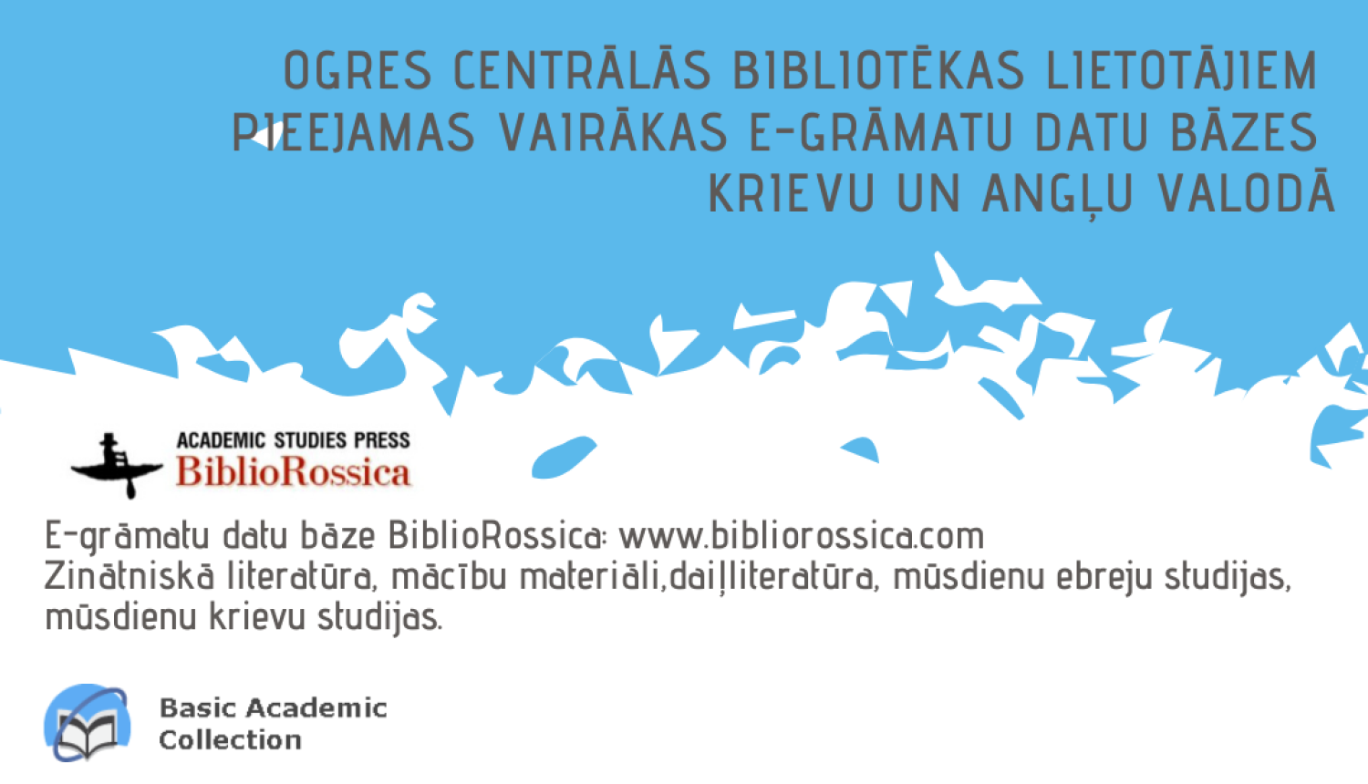 Ogres Centrālās bibliotēkas lietotājiem pieejamas vairākas e-grāmatu datu bāzes